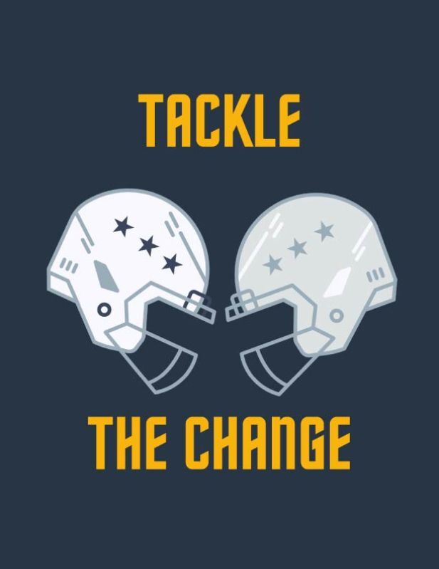 Tackle the change